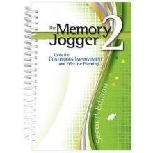 The Memory Jogger 2  Tools for Continuous Improvement and Effective Planning 2nd Edition - 2016